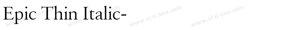 Epic Thin Italic字体转换